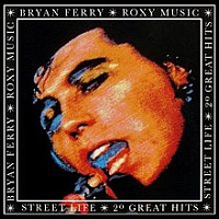 FERRY BRYAN - Street life:20 great hits